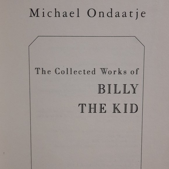 Softcover Book, "The Collected Works of Billy the Kid" by Michael Ondaatje - Picture 4 of 5